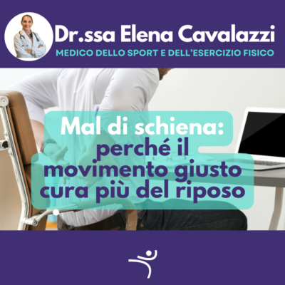 Mal di schiena: perché il movimento giusto cura più del riposo